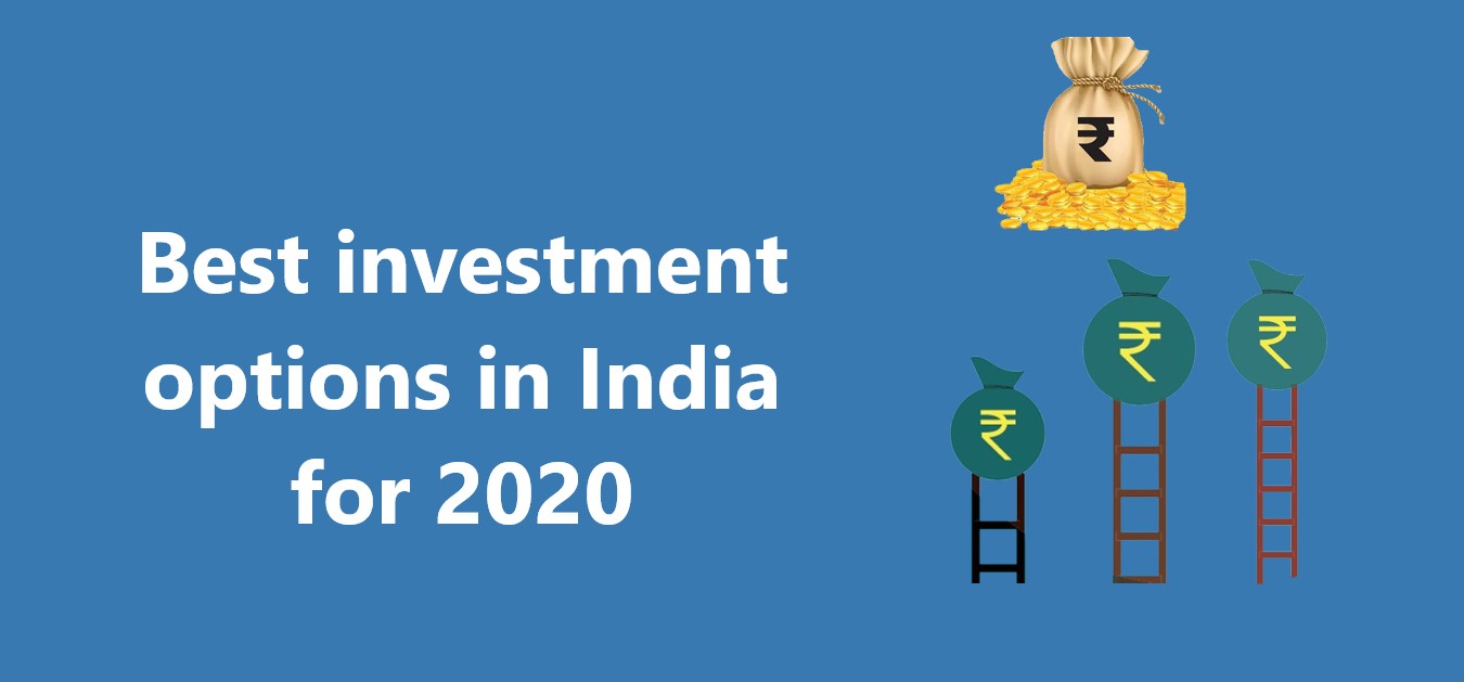 Best investment options in India for 2020