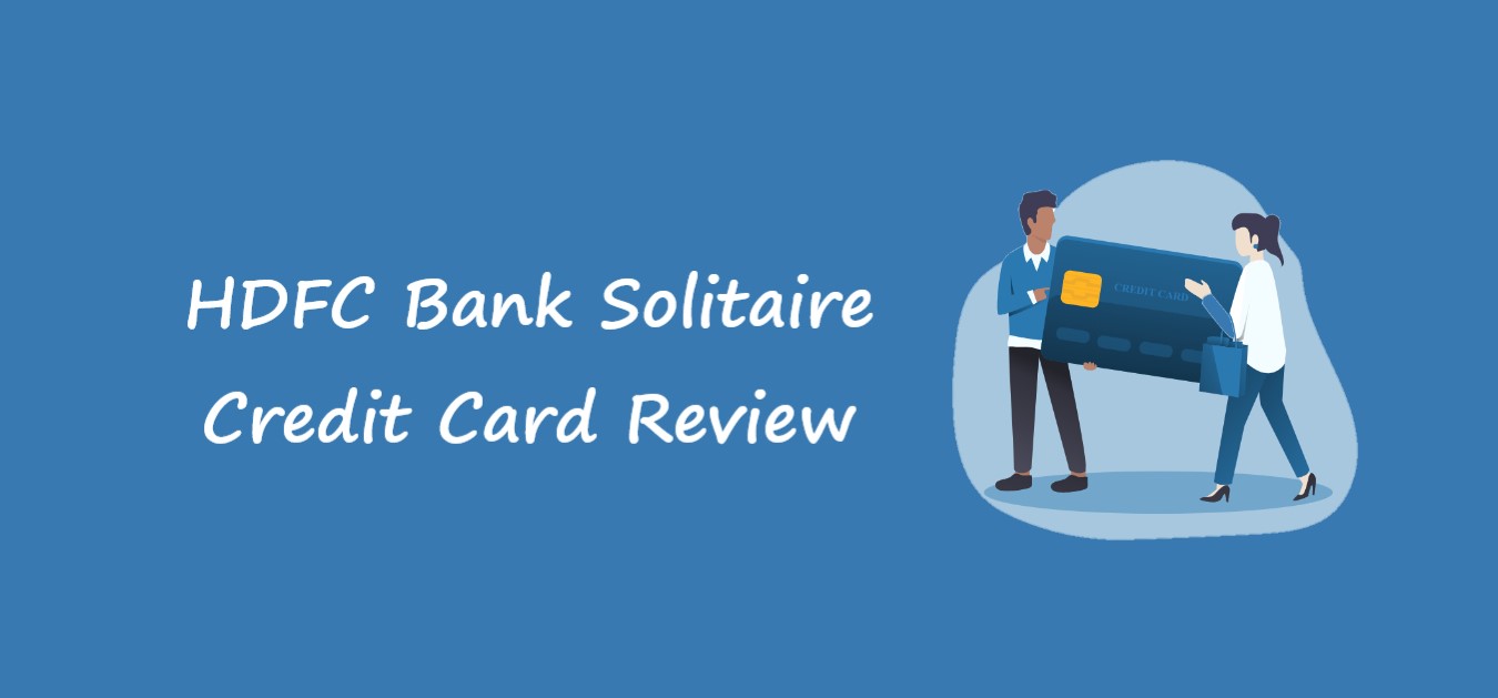 HDFC Bank Solitaire Credit Card Review