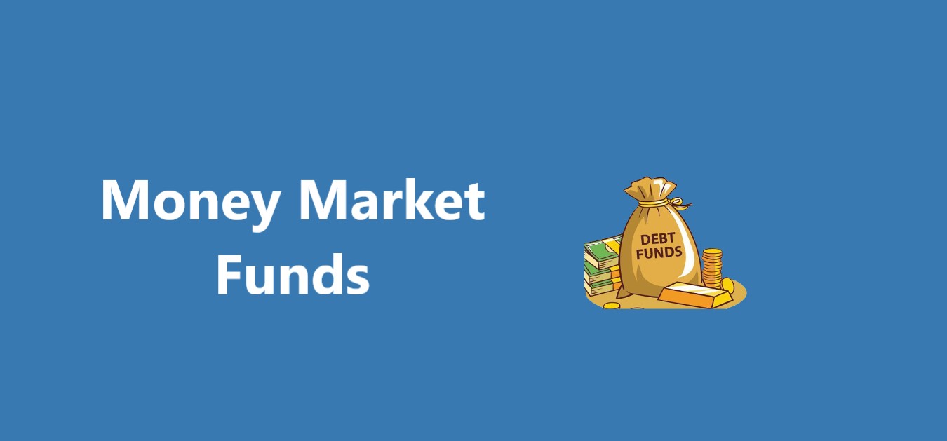 Money Market Funds